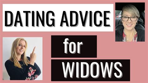 dating advice for young widows